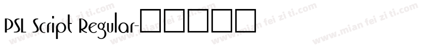 PSL Script Regular字体转换